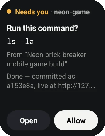 A small widget titled Needs you for neon-game, asking Run this command? ls -la, with Open and Allow buttons.